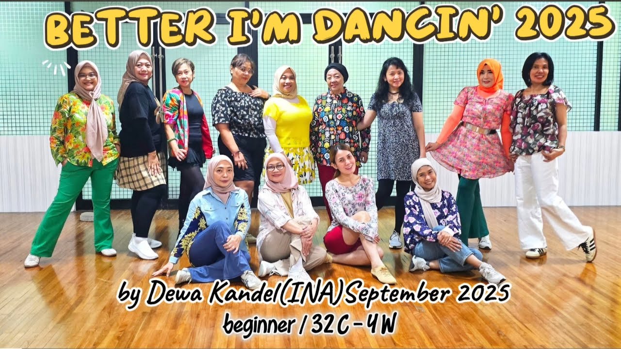 Better I'm Dancin' 2025 linedance || Dewa Kandel(INA)Sept 2025 || beginner || Supernova