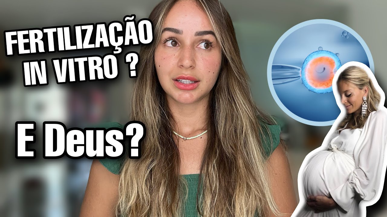 ESTOU FORÇANDO O “SIM” DE DEUS AO FAZER FIV?