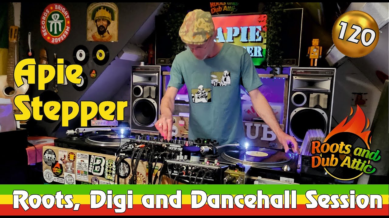 120 Apie Stepper, Roots, Digi and Dancehall Session. Roots and Dub Attic Rotterdam