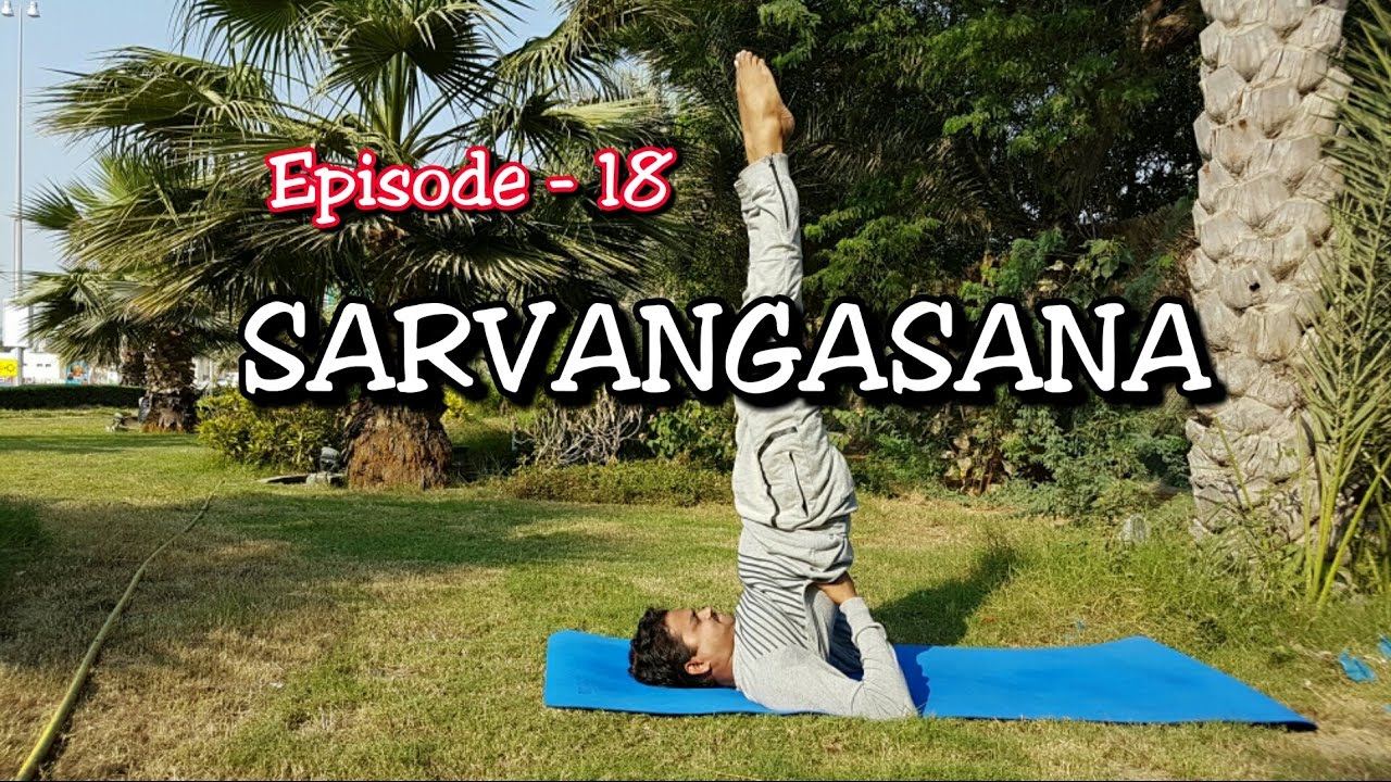 SARVANGASANA (Shoulder stand)| Yoga for Thyroid health | Dr.Amar | EPS -18