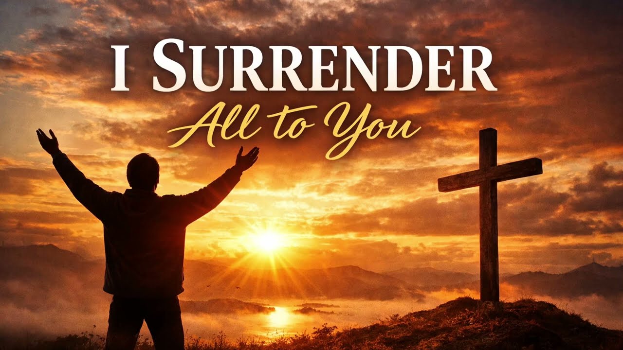I Surrender All to You 
