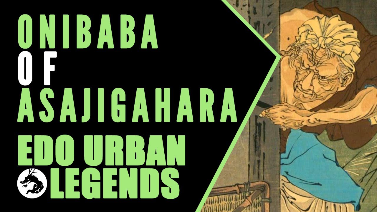 Edo Urban Legends: The Onibaba of Asajigahara