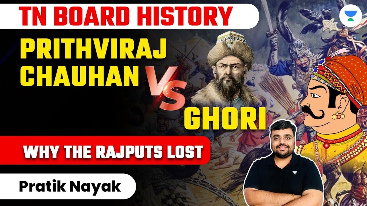 Prithviraj Chauhan vs Ghori | Why the Rajputs Lost | TN Board History | Pratik Nayak