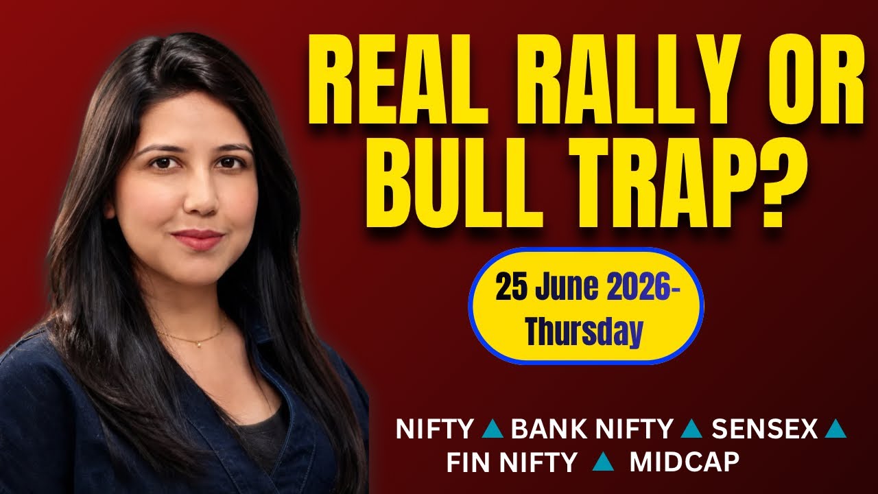 Nifty Tomorrow & Bank Nifty Prediction for 25 June 2026 | Sensex tomorrow | Payal Arora