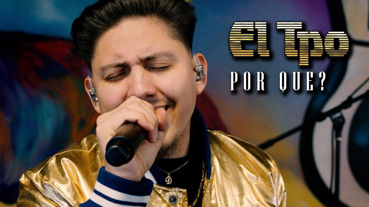 El Tpo de Mexico - Por Qué? (En Vivo) 2024