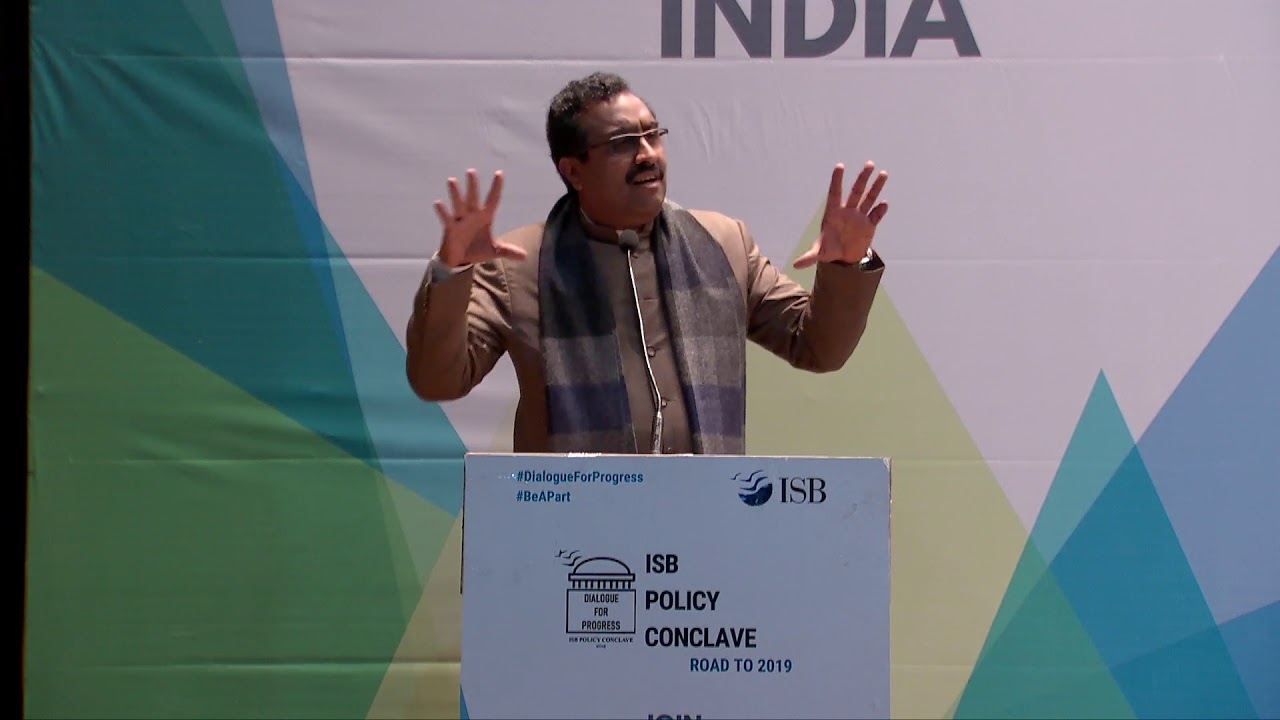 Ram Madhav, National General Secretary, BJP | ISB Policy Conclave - Road to '19