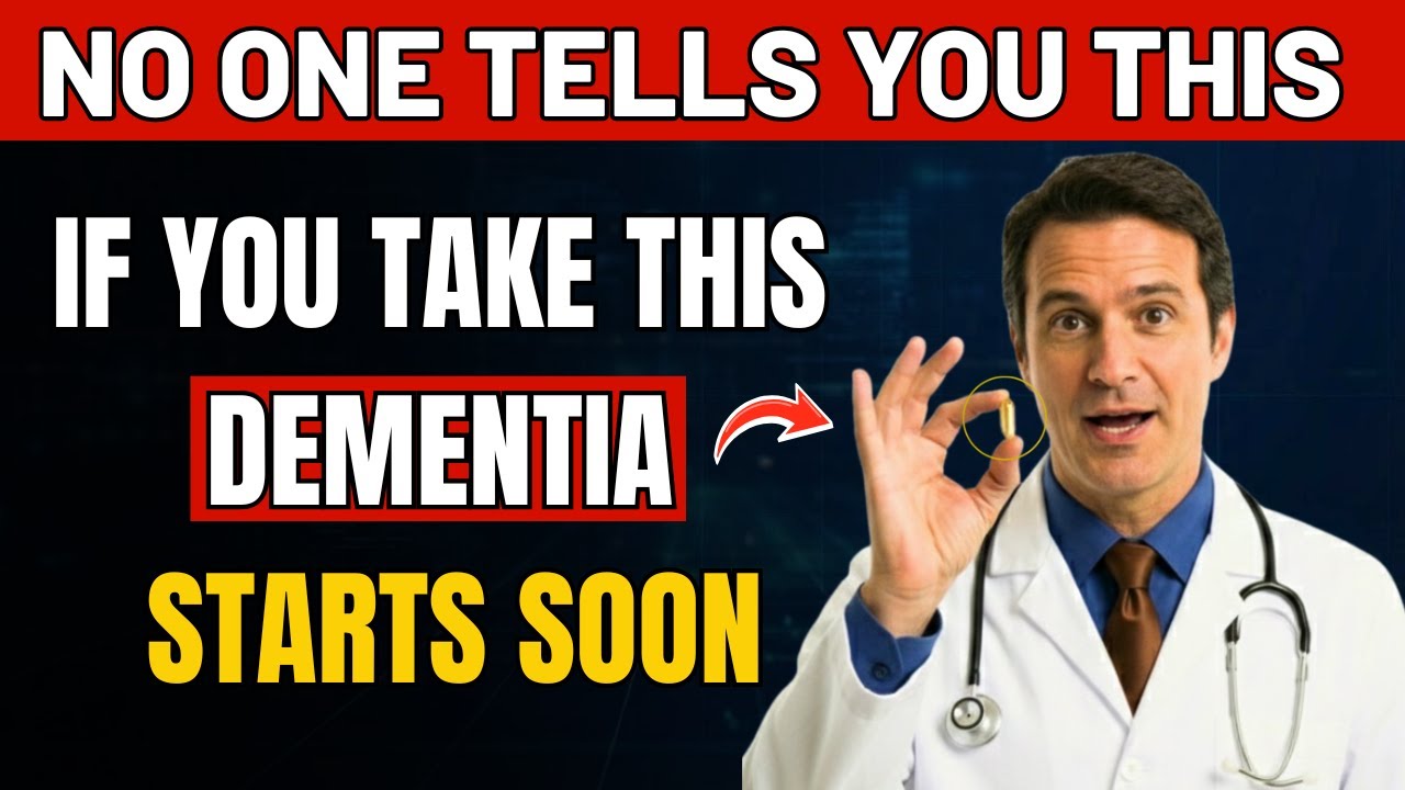 SENIORS, Beware! 9 Popular Medications That Trigger Rapid Dementia | Senior Health Tips
