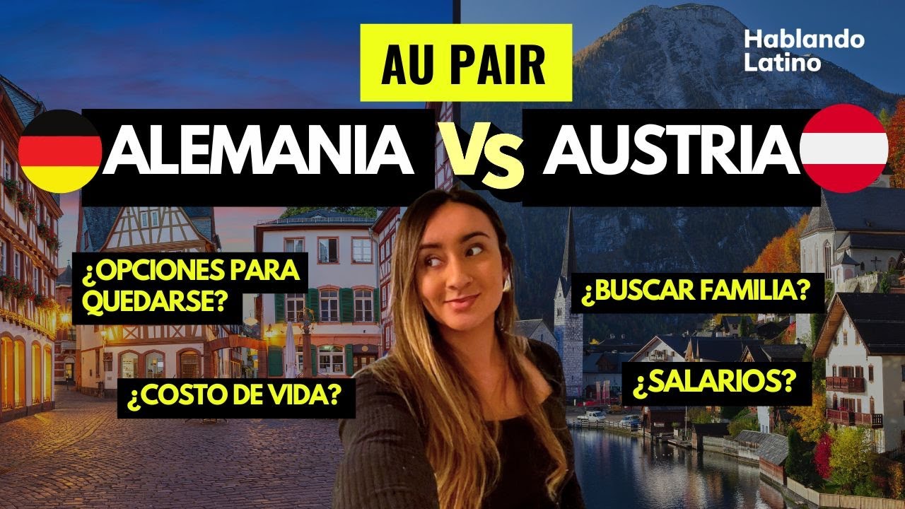 #aupair ¿Alemania o Austria? Cuál es el mejor destino para ser Au Pair