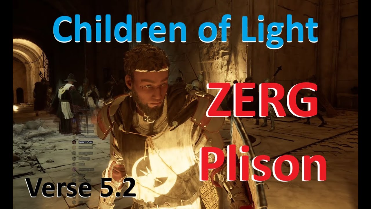 Children of Light Zerg Plison with Guests