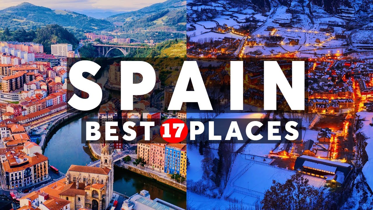 17 AMAZING Places In Spain You Must Visit In 2024