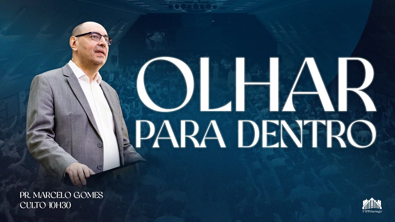27/10 | Culto da Família 10h30 - Pr. Marcelo Gomes