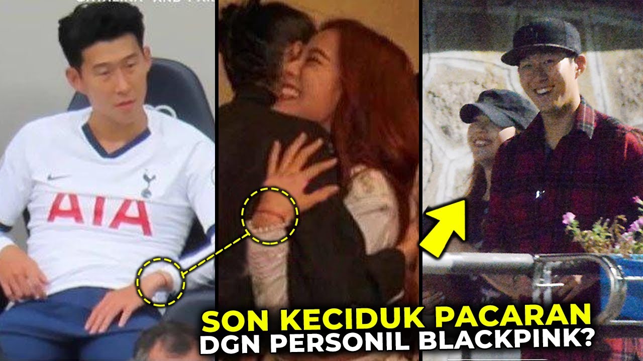Member Blacpink Juga Kepincut?! Inilah Mantan Pacar Son Heung Min Pemain Termahal Asia
