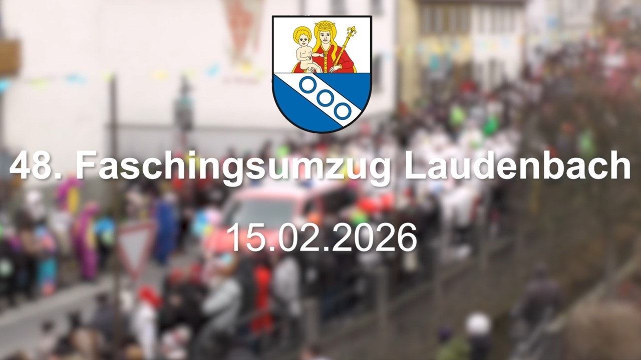 48. Faschingsumzug Laudenbach 15.02.2026