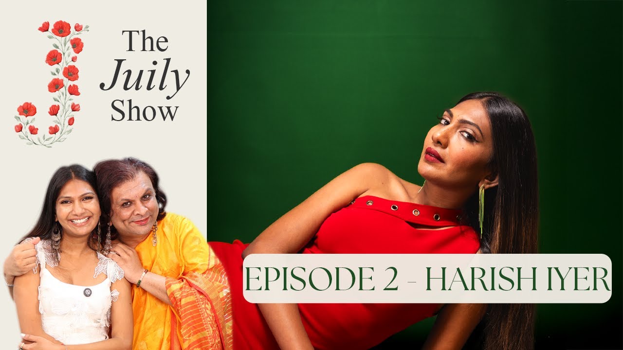 Episode 2 - Harish Iyer on Queer Rights, Religion, Caste, Law, Labels & Animal Abuse |The Juily Show