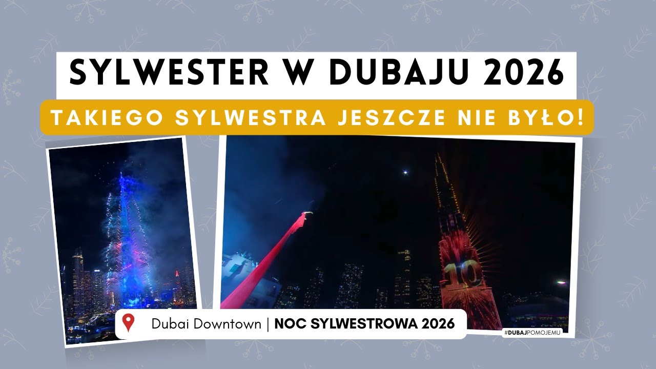 Sylwester w Dubaju 2026 jakiego jeszcze nie było 🇦🇪🔥 | Dubai Downtown – parady, pokazy, artyści
