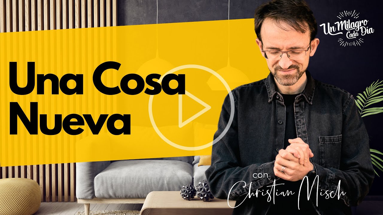 🦋 Una Cosa Nueva | Isaías 43:18-19 | Reflexiones cristianas