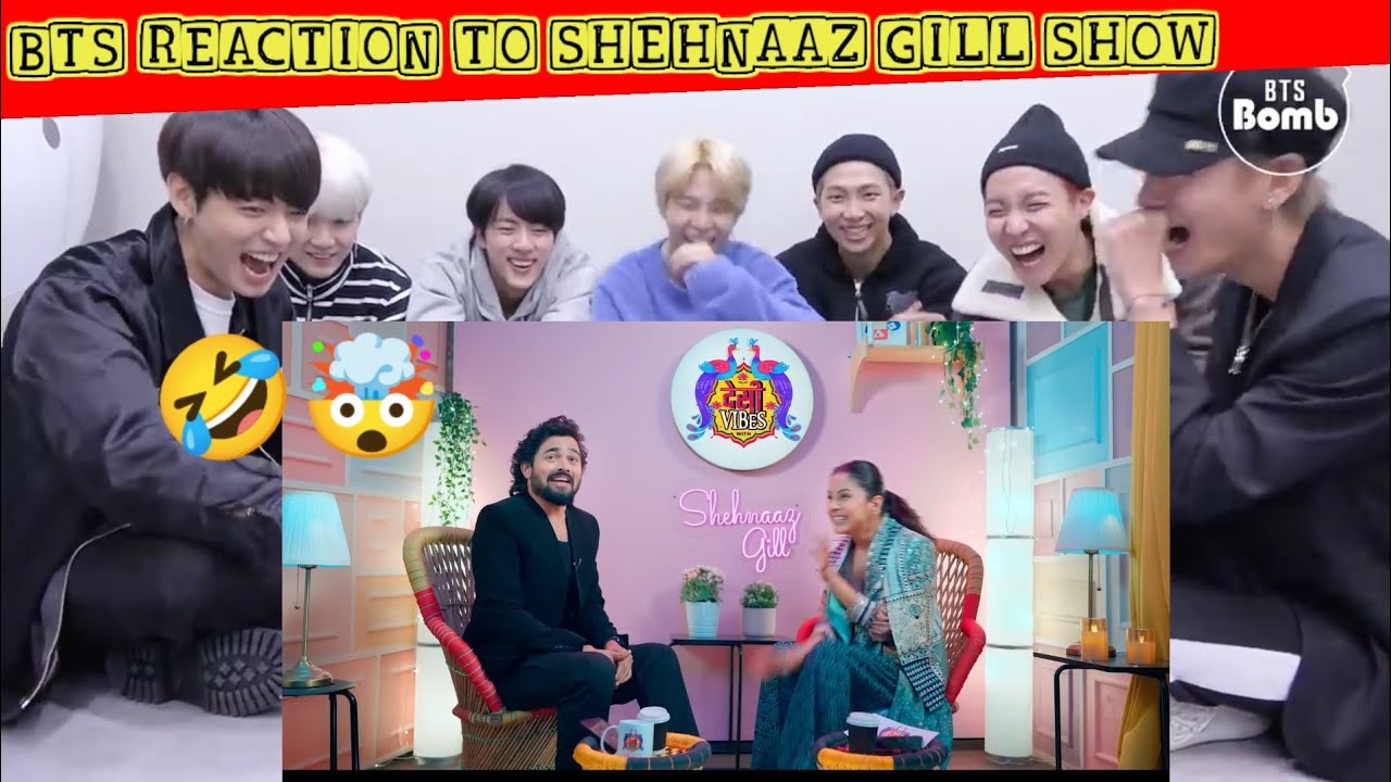 BTS REACTION TO Shehnaaz Gill And Bhuvan Bam #btsreaction