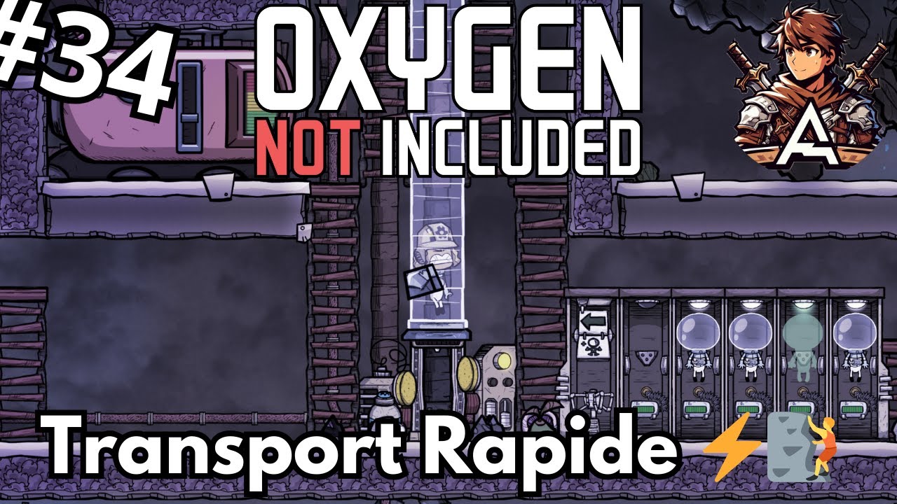 Oxygen Not Included FR Ep.34 : Transport Rapide vers la Surface 🚀⚡