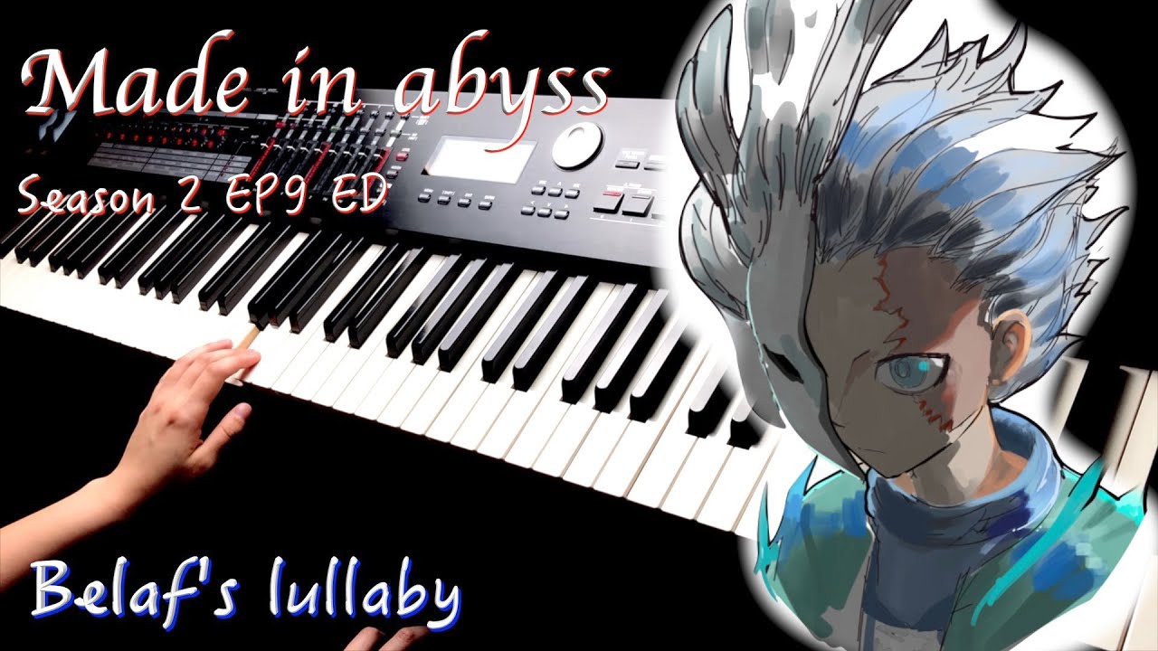 ★封神BGM 貝拉芙的搖籃曲【來自深淵第二季 EP9 ED】 「Belaf's lullaby/Kevin Penkin」Piano Cover By Yu Lun