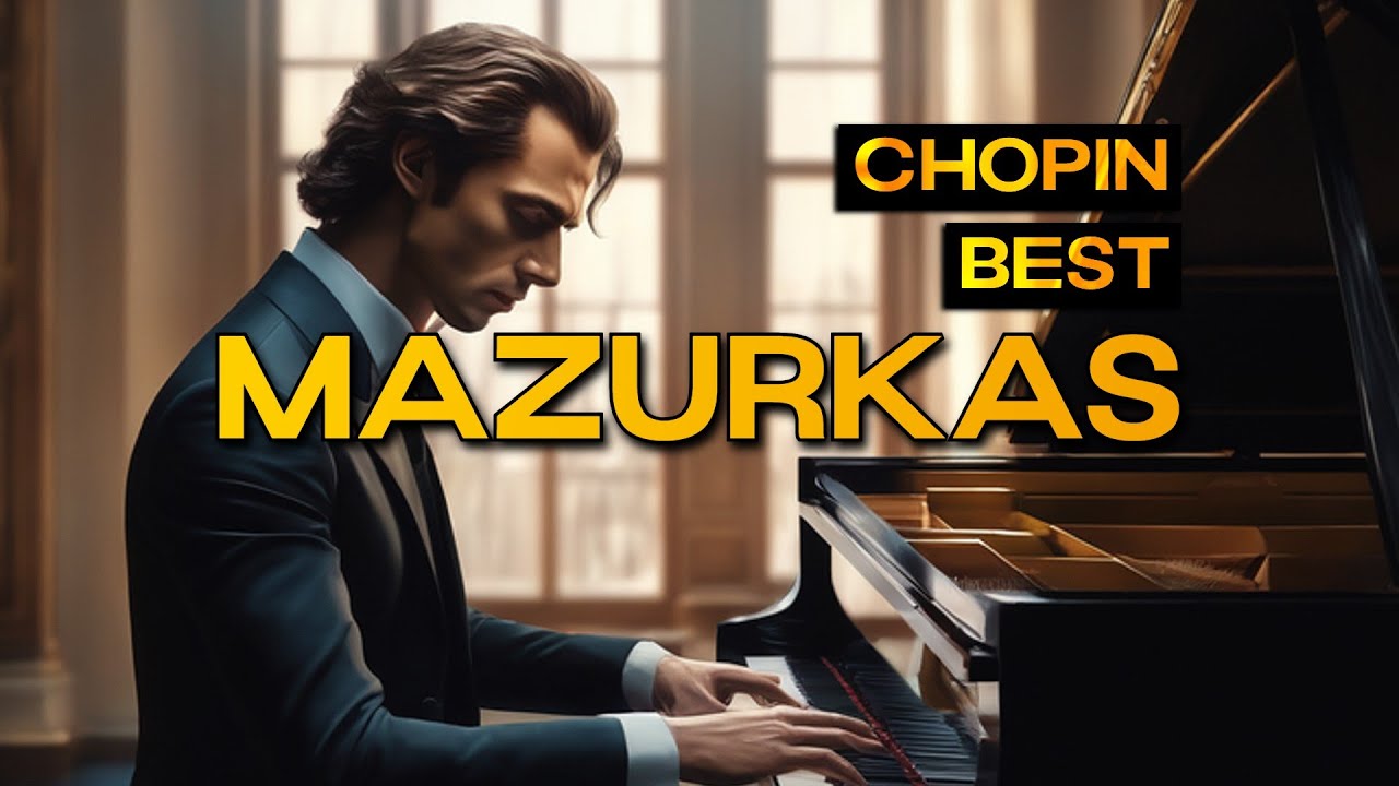 Chopin - Best Mazurkas