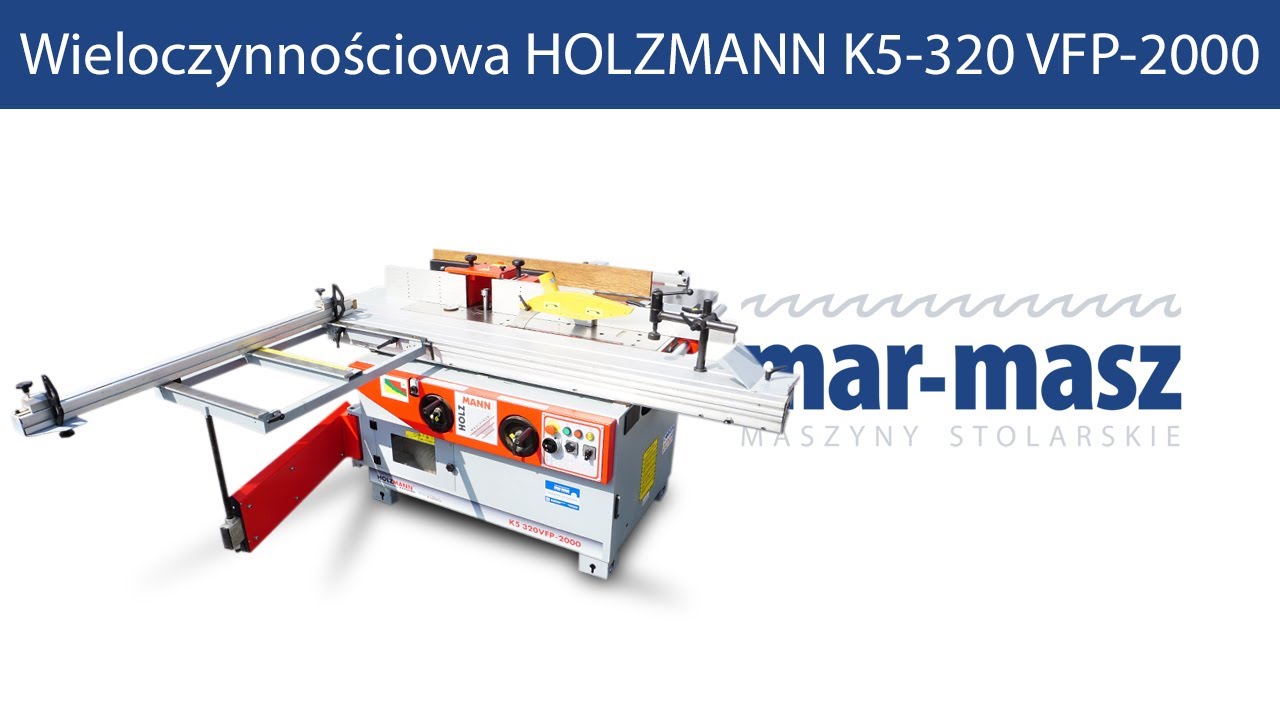 Wieloczynnościowa HOLZMANN K5 320 VFP-2000 - Mar-Masz | Woodworking Machines