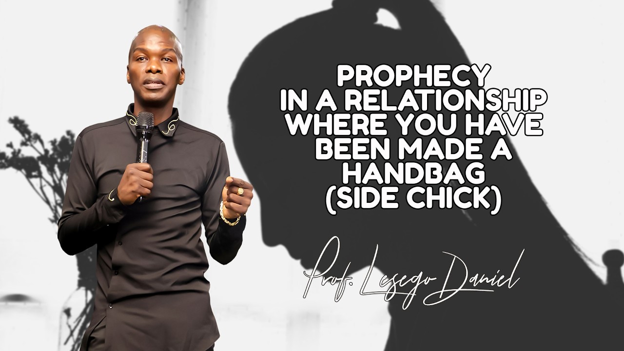 22022026 Prophecy: In a relationship where you have been made a handbag (side chick).