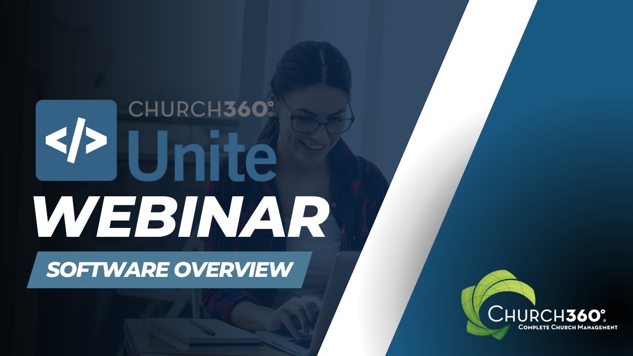 Church360&deg; Unite | Overview Webinar | June 2025