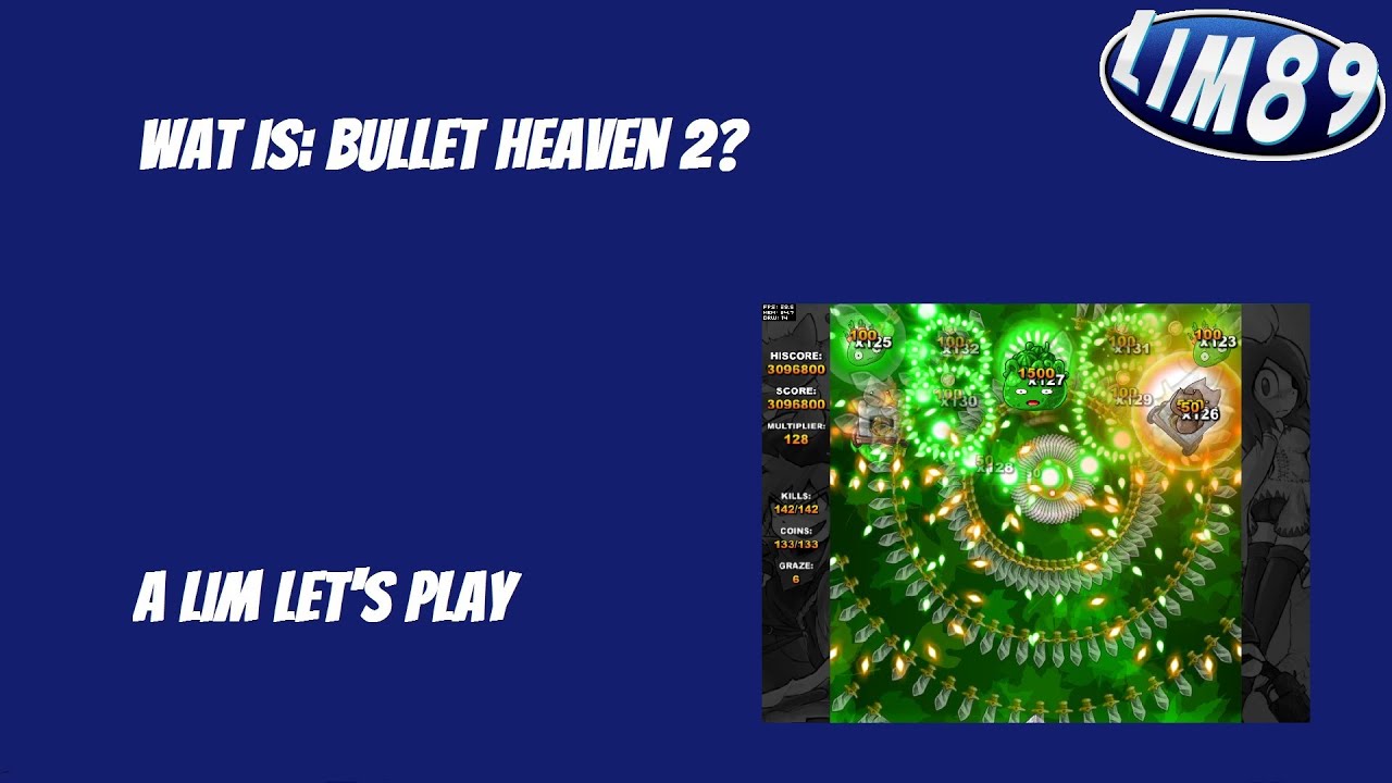 Wat Is Bullet Heaven 2?