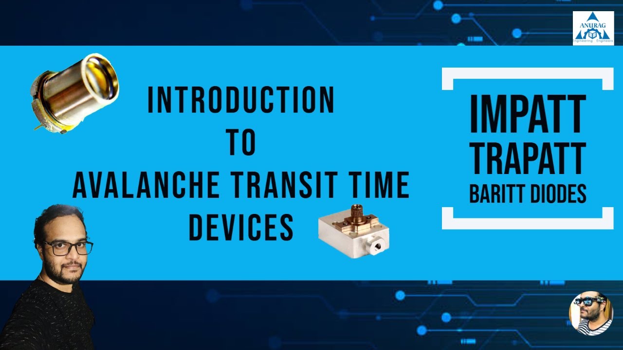 Introduction to avalanche transit time devices|| Impatt diode || Trapatt diode || Baritt diode