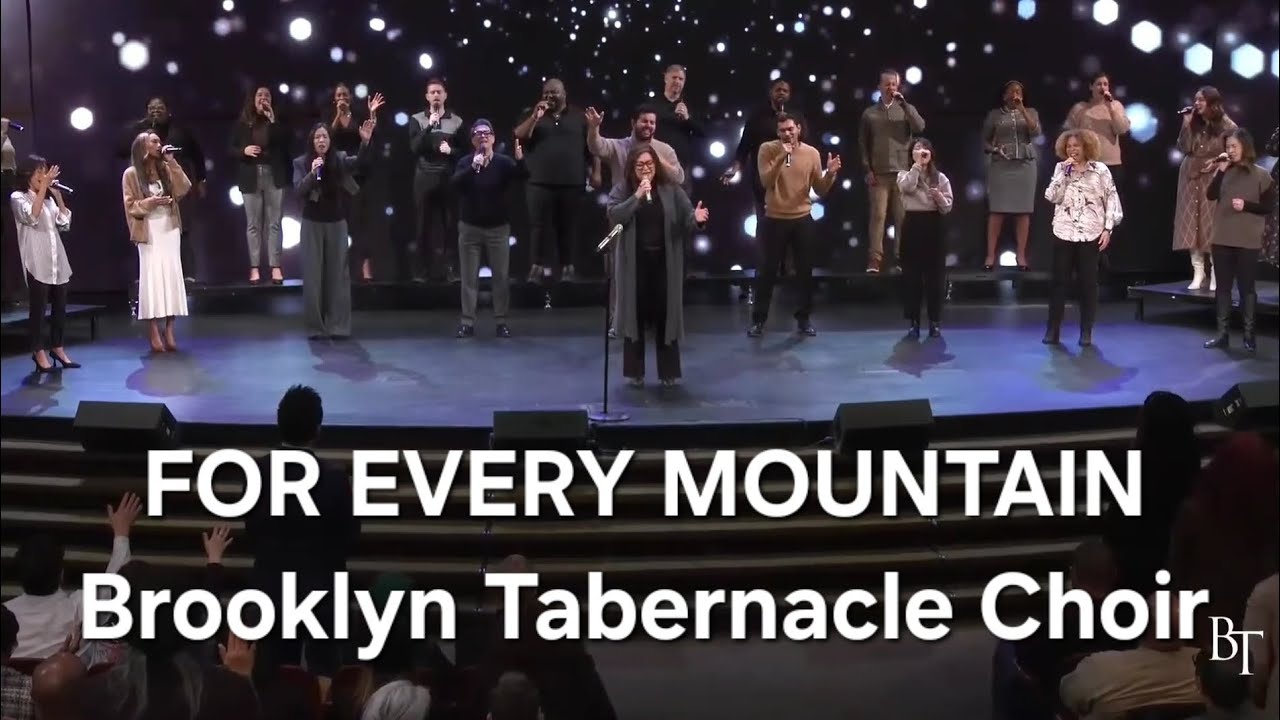 For Every Mountain | Brooklyn Tabernacle Choir