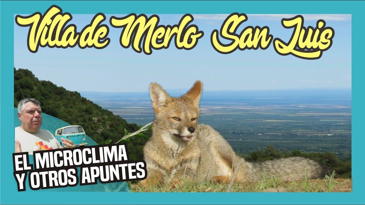 MERLO San Luis 🌅🌈 Mis LUGARES preferidos.