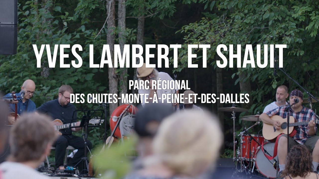 Yves Lambert & Shauit au Parc Régional des Chutes Monte-à-Peine-et-des-Dalles