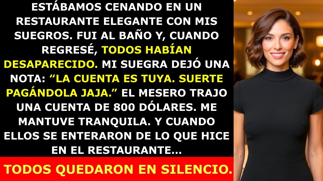 Mis Suegros Me Abandonaron en un Restaurante con una Cuenta Carísima — Cuando Supieron Lo Que Hice…