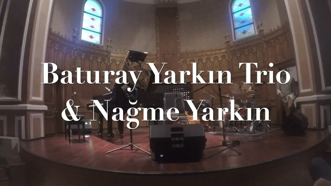 Baturay Yarkın Trio & Nağme Yarkın - Live, Yeldeğirmeni Sanat Merkezi