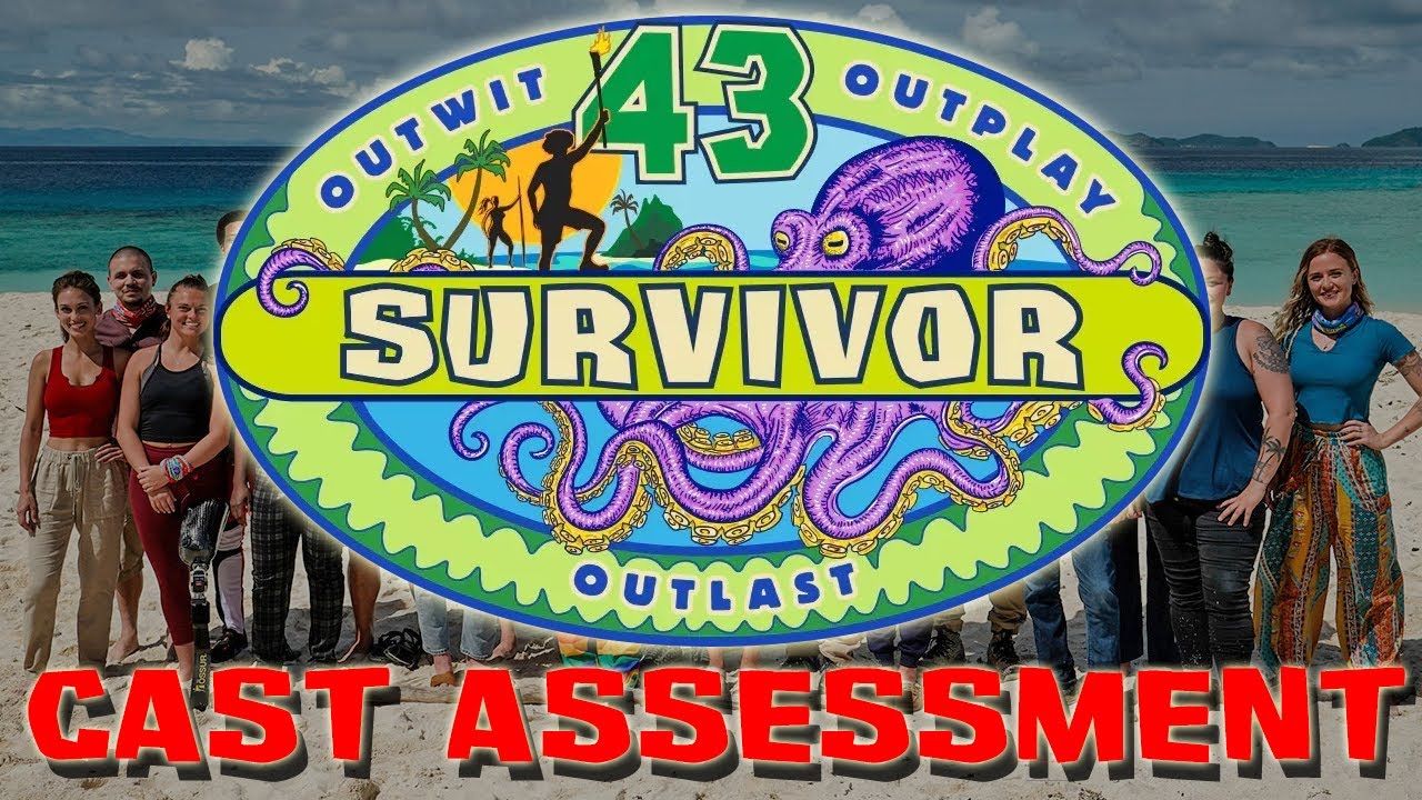 Survivor 43 - Cast Assessment