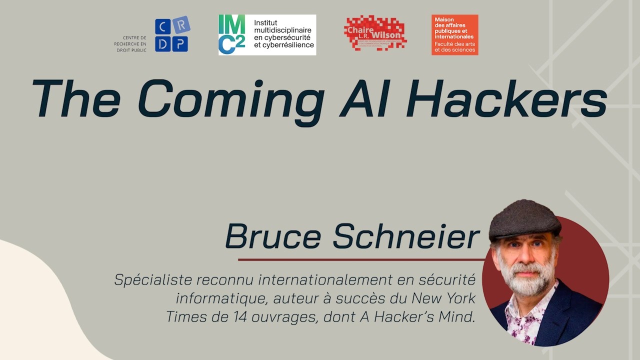 The Coming AI Hackers - Bruce Schneier