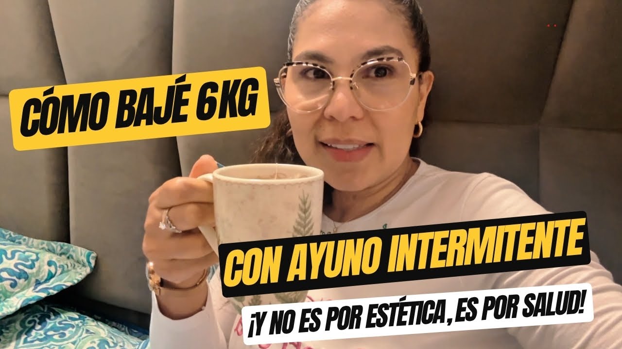 Mi EXPERIENCIA con el AYUNO INTERMITENTE: cómo lo hice, cuánto BAJÉ y por qué lo volví a RETOMAR
