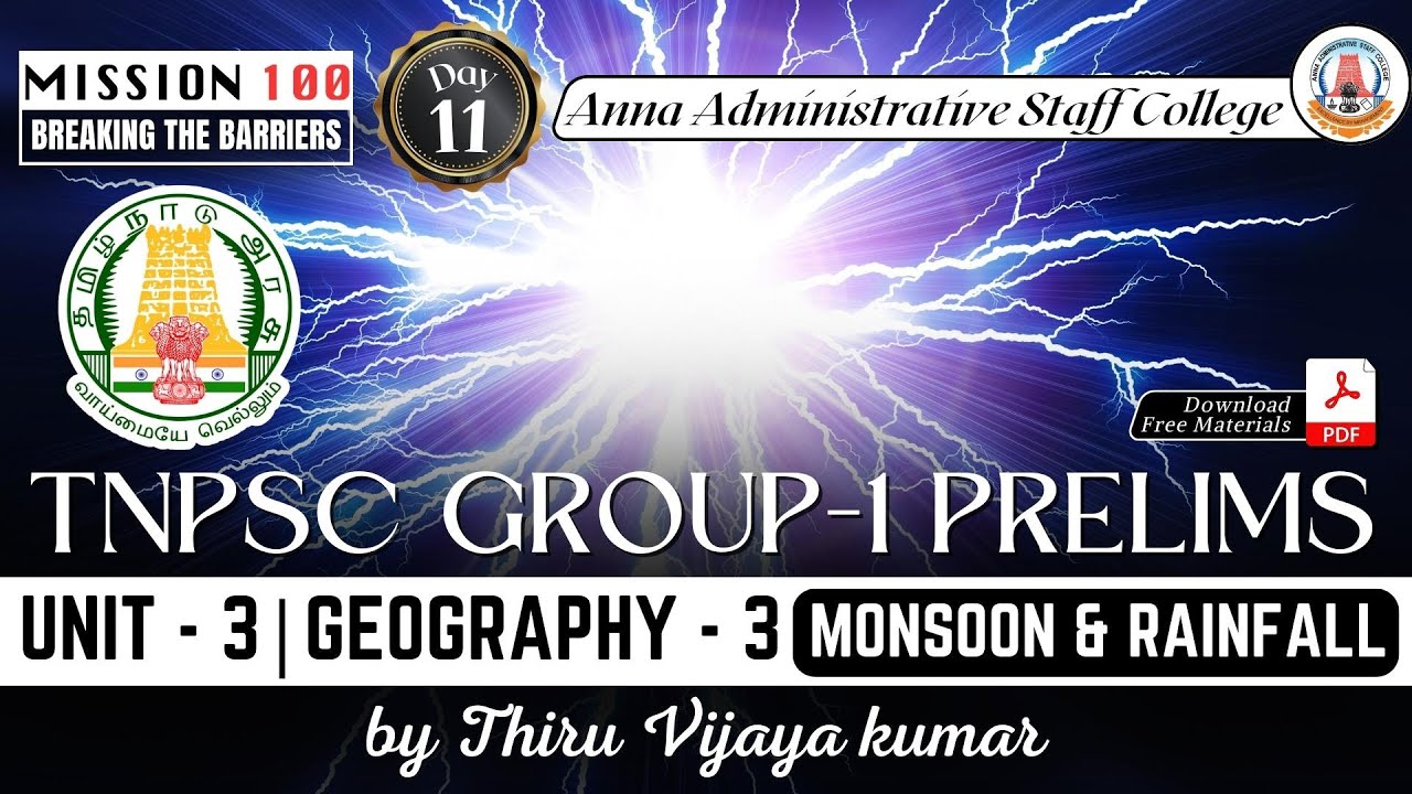 MISSION 100 | Group 1 Prelims | Day 11 | Unit 3 | GEOGRAPHY 3 | Monsoon & Rainfall | Mr. Vijayakumar