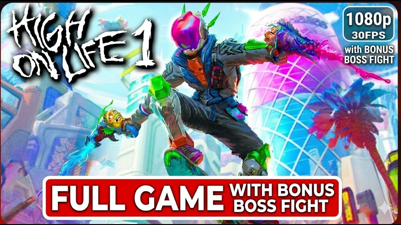 HIGH ON LIFE Gameplay Walkthrough FULL GAME [1080 30FPS PC] - No Commentary