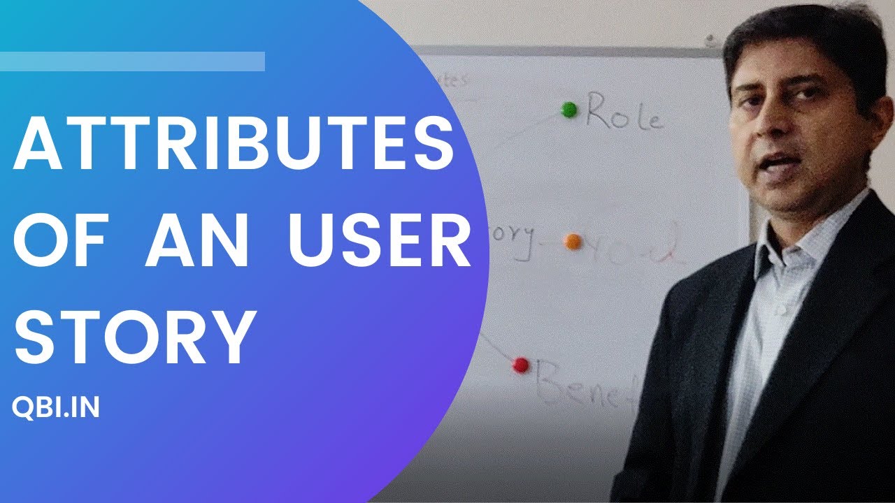 Attributes of an User Story