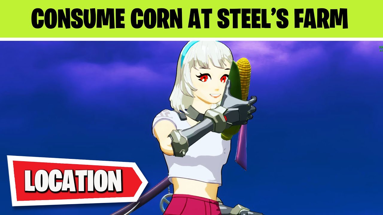 Consume Corn at Steel's Farm in Fornite Location