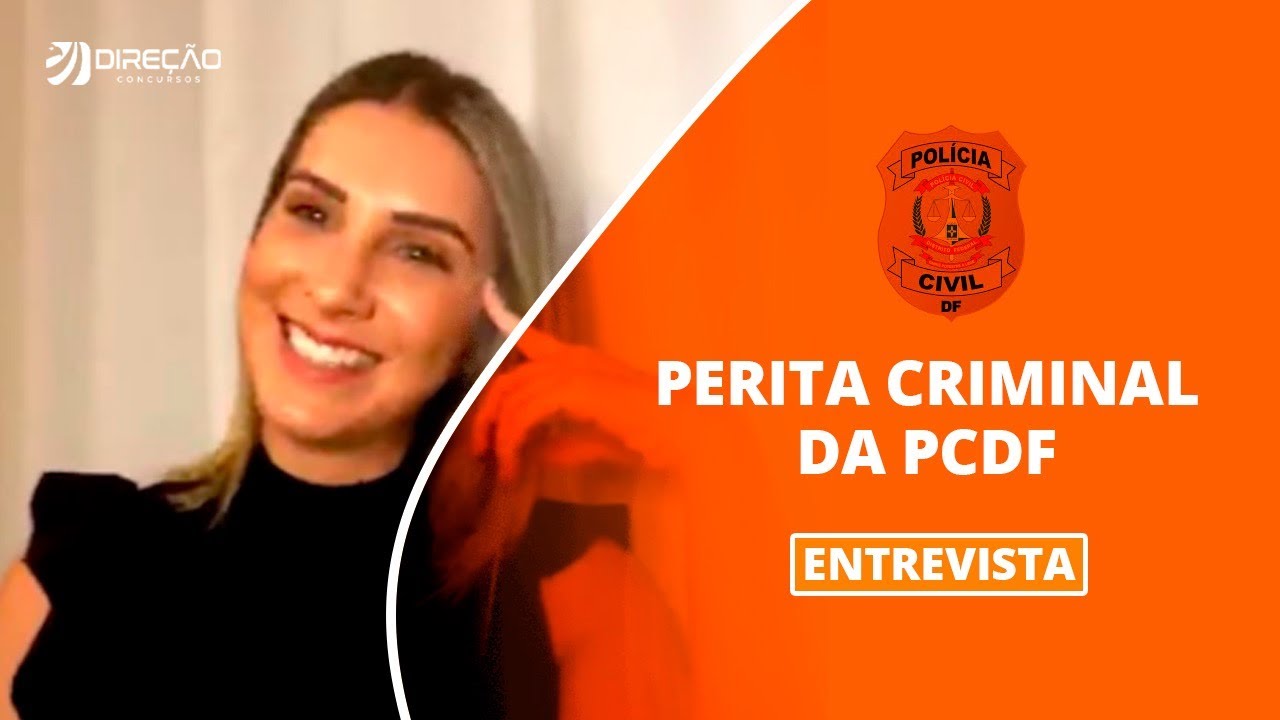Perita Criminal da PCDF | Conheça a carreira