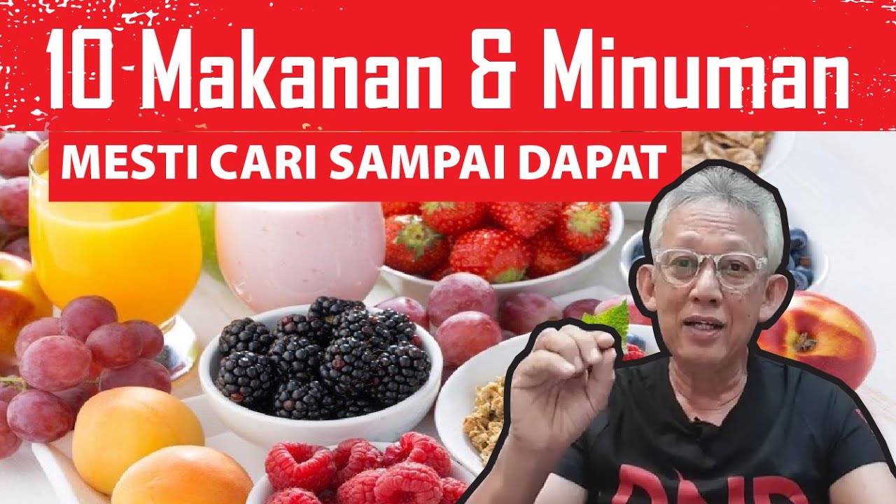 10 makanan & minuman TERBAIK yang mesti anda cari sampai dapat