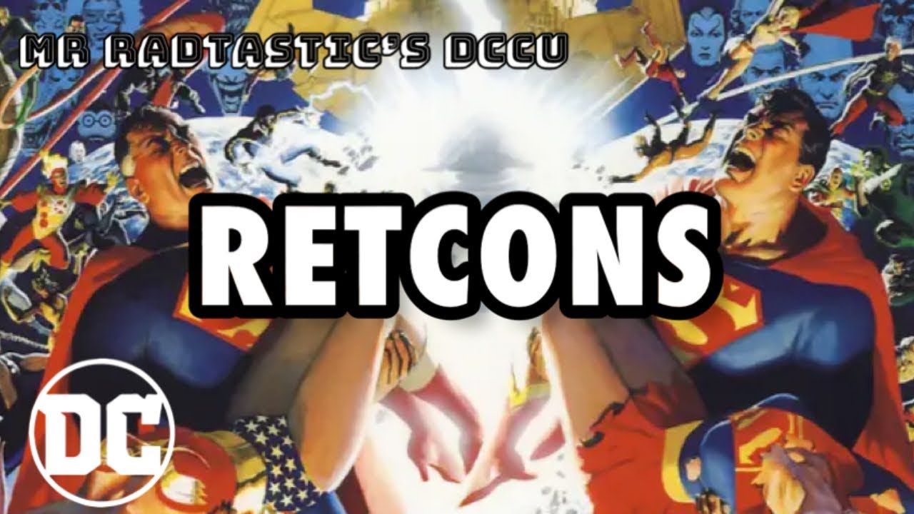 Retcons for My DCCU