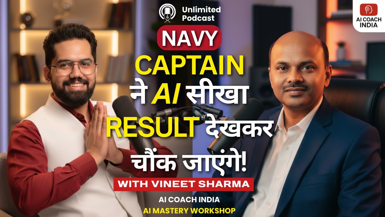 Indian Navy Captain Learned AI… Work Style Changed! | Real Experience | Podcast