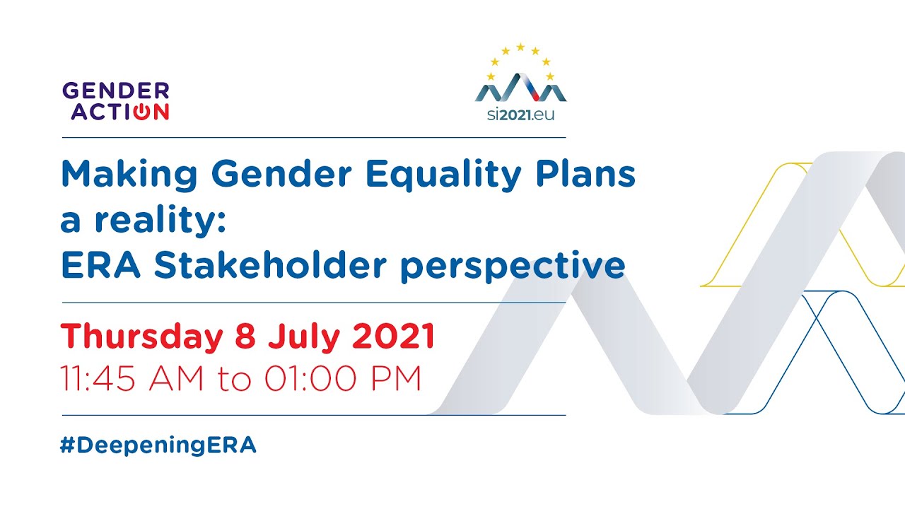 Making Gender Equality Plans a reality: ERA Stakeholder perspective | #DeepeningERA | Day 1