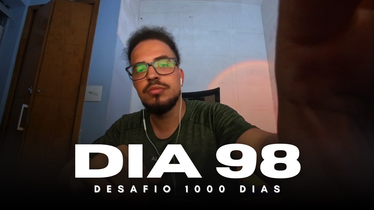 Dia de descanso absoluto - Desafio dos 1000 Dias [98/1000]