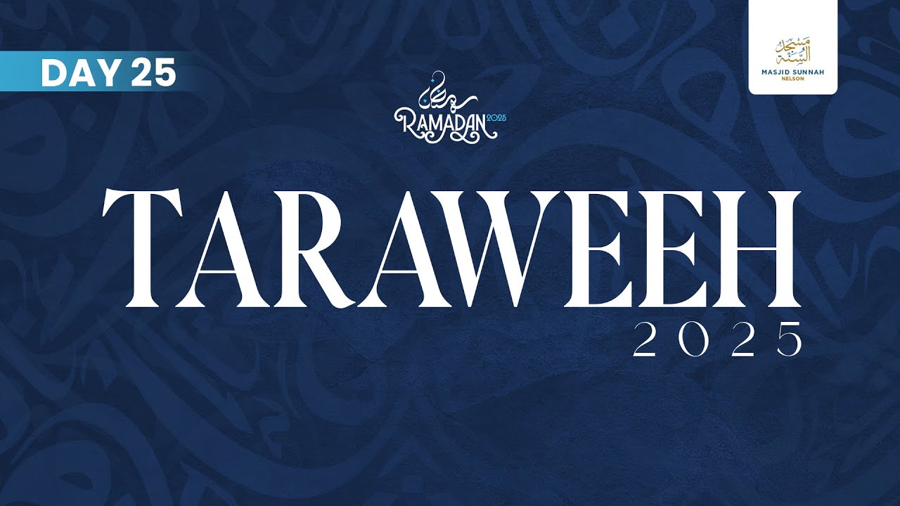 Day 25: Taraweeh 2025 - Shaykh Uthman Al-Qari (KSA)