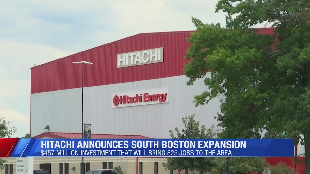 Hitachi Energy to invest $457 million, create 825 new jobs in South Boston