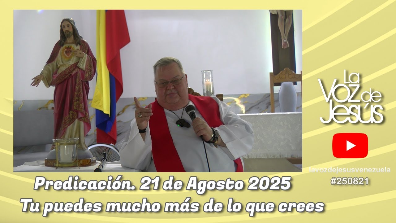 Tú puedes mucho más de lo que crees : 21 de Agosto 2025 #250821